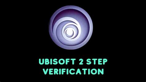 Ubisoft club 2 step verification